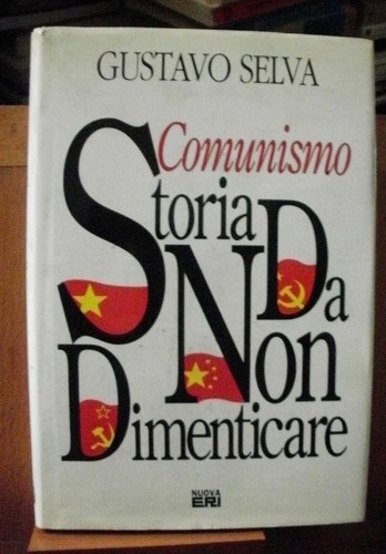 Gustavo selva comunismo storia - gustavo,